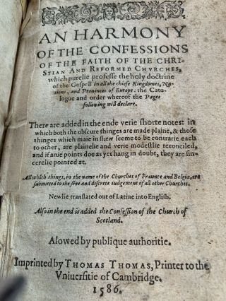 1586 1st English Ed.  Harmony Of Reformed Confessions Protestant Dogmatics Wow