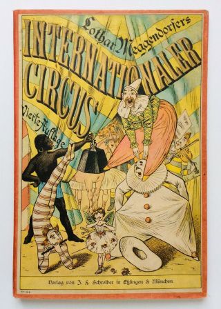 1901 (4th Ed) Lothar Meggendorfer’s “internationaler Circus” German Pop - Up Book