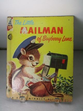 The Little Mailman Of Bayberry Lane By Ian Munn - Illustrated By Elizabeth Webbe