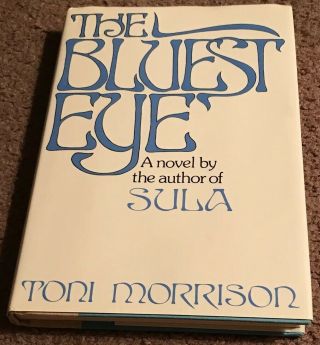 The Bluest Eye By Toni Morrison First Edition 3rd Printing Hardcover Rare