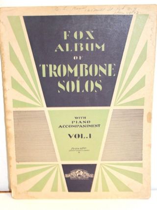 Vintage Fox Album Or Trombone Solos Music Book 1929 Sam Fox Pub Co.  Chart