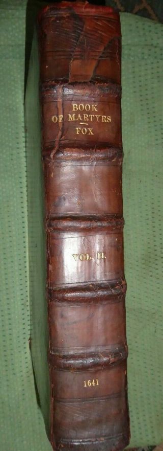 1641 John Foxe Acts Monuments Martyrs Large 16 