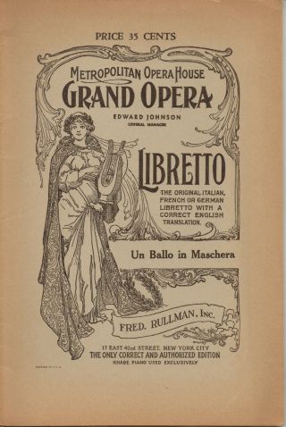 Un Ballo In Maschera • Met Opera House Nyc Libretto • Edward Johnson,  Gm