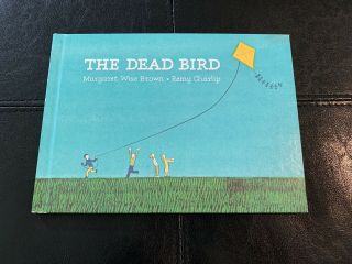 The Dead Bird By Margaret Wise Brown Hardcover Vintage Book Remy Charlip
