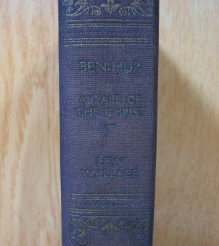 “ben - Hur: A Tale Of The Christ” By Lew Wallace Hardcover Vintage