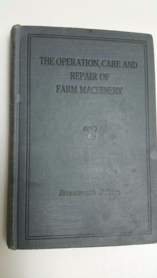 Vintage Farm Tractor John Deere Operation Care And Repair Farm Machinery 17th.