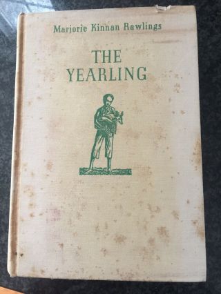The Yearling By Marjorie Kinnan Rawlings 1938 Hardcover Book First Edition