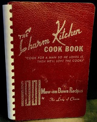 Rare Vintage 1948 The Charm Kitchen Cook Book Signed By The Lady Of Charm