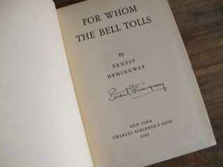 Ernest Hemingway HAND SIGNED 1st Edition Scribners A For Whom The Bell Tolls NR 2