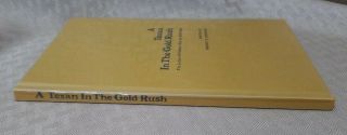 A Texan in the Gold Rush: The Letters of Robert Hunter 1849 - 1851 by R.  Stephens 3