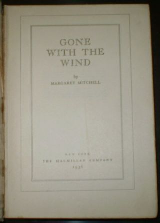 GONE WITH THE WIND,  by MARGARET MITCHELL,  DECEMBER 1936 PRINTING 3