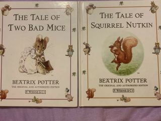 The Tale Of Two Bad Mice,  The Tale Of Squirrel Nutkin,  By Beatrix Potter