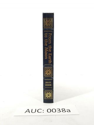 Easton Press Famous Edition From The Earth To The Moon Jules Verne :38a