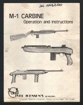 Iver Johnson Arms - M - 1 Carbine Operation And Instructions