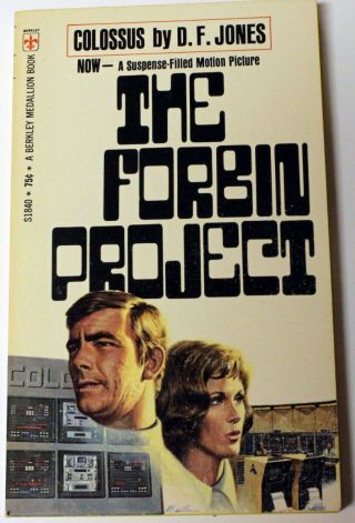 Colossus The Forbin Project Vintage Movie Tie - In Paperback By D.  F.  Jones 1970