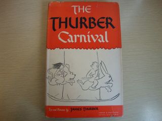 Vintage Book The Thurber Carnival James Thurber Hardbound W/ Dust Jacket 1945