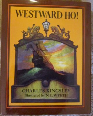 Wow The Westward Ho With Color Illustrations By N.  C.  Wyeth