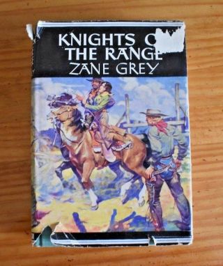 Zane Grey - Knights Of The Range - Westerns Grosset And Dunlap
