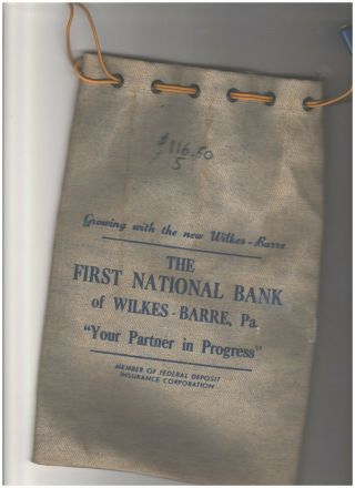 Vintage The First National Bank Of Wilkes Barre Pa Canvas Coin Bag Deposit