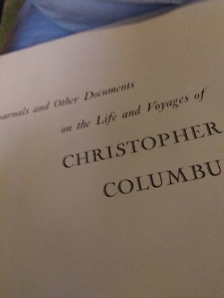 Journals & Other Documentation on the Life and Voyages of Christopher Columbus 3