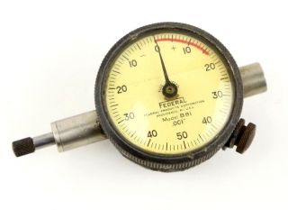 Federal B81.  001 " Dial Indicator Thickness Gauge Tester Machinist Tool Vintage