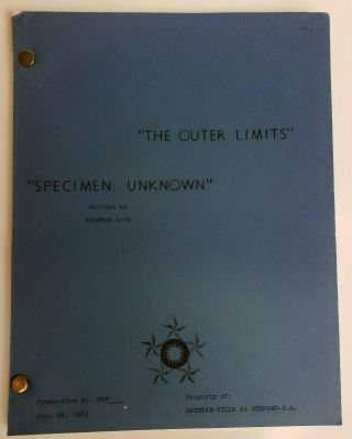 The Outer Limits / Stephen Lord 1963 Tv Script,  Sci Fi " Specimen: Unknown "