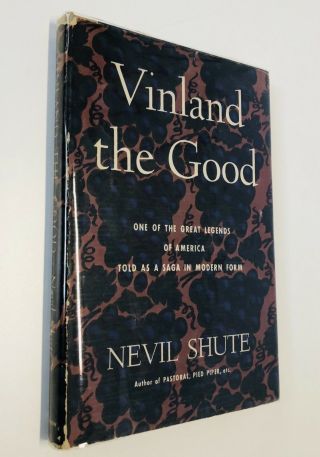 Vinland The Good By Nevil Shute (1946) Leif Ericsson America