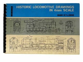 Historic Locomotive Drawings In 4mm Scale - Roche,  F.  J.  Illus.  By Roche,  F.  J.