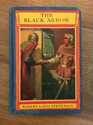 The Black Arrow By Robert Louis Stevenson,  1923,  David Mckay Company,  Hc