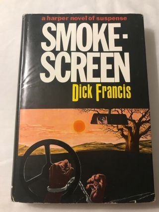 Smoke Screen By Dick Francis Signed,  First Edition/3rd Printing