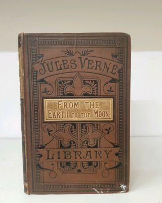 Jules Verne C.  1886 From Earth To The Moon Antique 19th Century Sc - Fi (p)