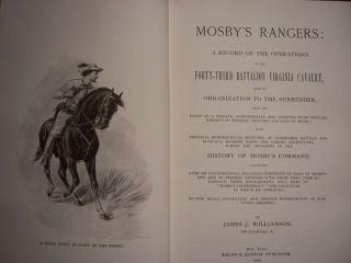MOSBY ' S RANGERS - BY WILLIAMSON - COLONEL JOHN S.  MOSBY - CIVIL WAR RAIDER 3