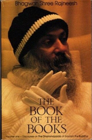 Bhagwan Shree Rajneesh / Book Of The Books Volume 1 Discourses 1st Edition 1982