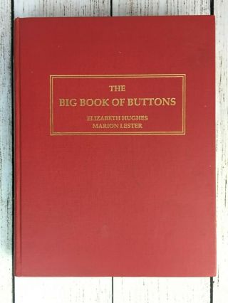 The Big Book Of Buttons Hughes 1993 Second Printing And 1995 Booklet Insert