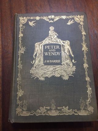 Peter And Wendy - J.  M.  Barrie - 1911 - First Edition - Scribner 