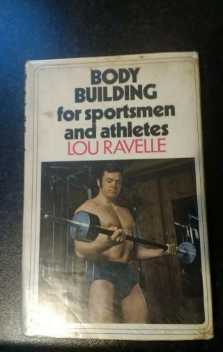 Vintage Bodybuilding For Sportsmen And Athletes Book By Lou Ravelle