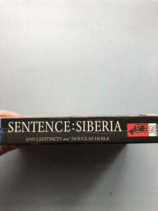 Sentence: Siberia: A Story of Survival by Ann Lehtmets and Douglas Hoile 4