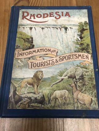 Rhodesia Information For Tourists & Sportsmen 1st Edition 1907 Antique Book 4