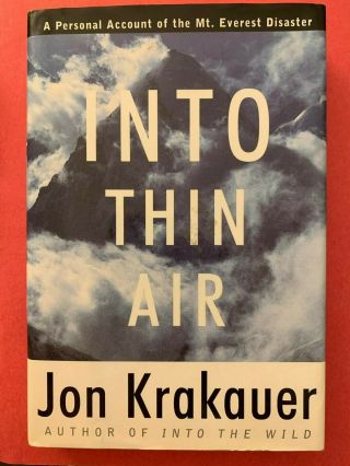 Into Thin Air Hand Signed By Jon Krakauer First 1st Edition Hardcover Book - Wow