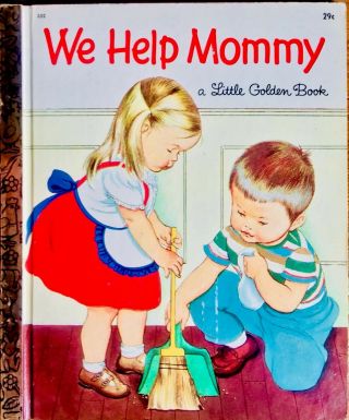 We Help Mommy Eloise Wilkin Vintage 1950 