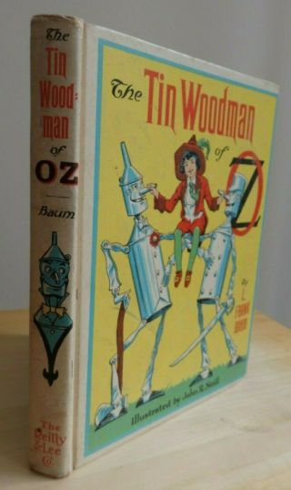 L.  Frank Baum The Tin Woodman Of Oz White Hc John Neill Illustrated Reilly & Lee