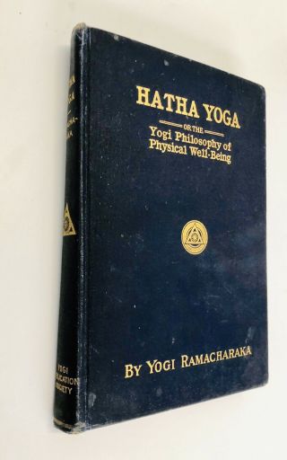 Hatha Yoga Philosophy Of Physical Well Being By Yogi Ramacharaka (1904)