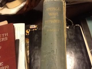 America ' s War for Humanity; HC 1898; Spanish - American War propaganda,  Cuba&Spain 2