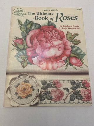 Vintage American School Needlework The Ultimate Book Of Roses Cross - Stitch Book