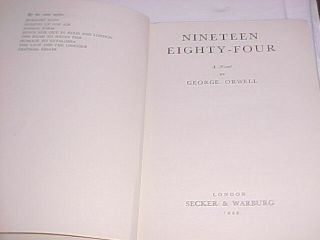 George Orwell.  Nineteen Eighty Four.  1st / 1st 1949. 6