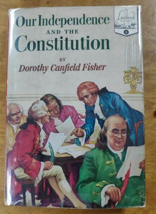 Landmark Books Our Independence And The Constitution Titles On Reverse Of Dj