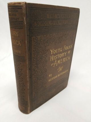 Young Folks History Of America,  1887 By Hezekiah Butterworth Antique Book
