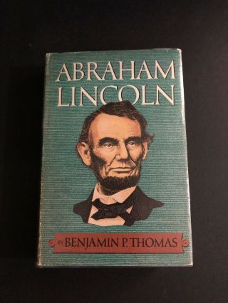 Abraham Lincoln By Benjamin P.  Thomas 1952 First Edition