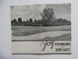 c.  1950 GOLF PSYCHOLOGY by Denny Shute Book Booklet PGA Championship Win Vintage 6