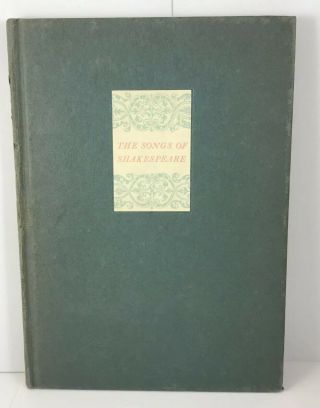 The Songs Of Shakespeare Vintage First Edition Book
